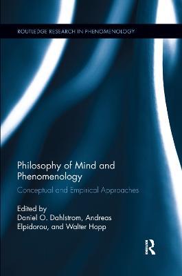 Philosophy of Mind and Phenomenology: Conceptual and Empirical Approaches - cover