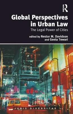 Global Perspectives in Urban Law: The Legal Power of Cities - cover
