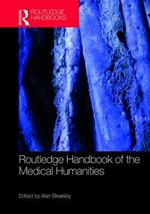 Routledge Handbook of the Medical Humanities