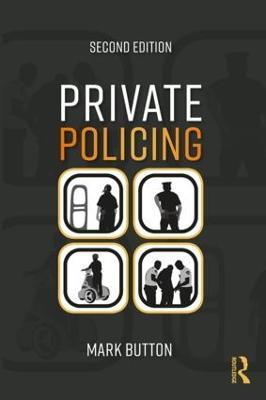 Private Policing - Mark Button - cover