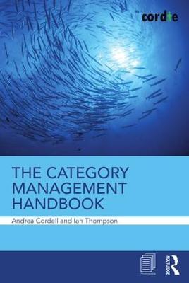 The Category Management Handbook - Andrea Cordell,Ian Thompson - cover