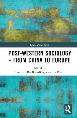 Post-Western Sociology - From China to Europe - cover