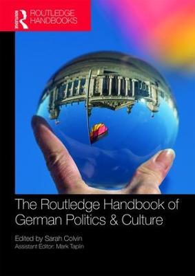 The Routledge Handbook of German Politics & Culture - cover