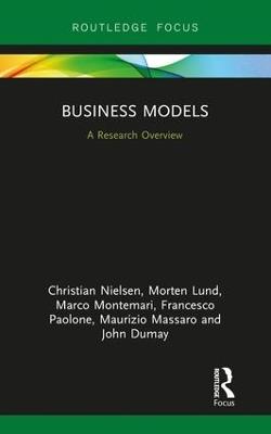 Business Models: A Research Overview - Christian Nielsen,Morten Lund,Marco Montemari - cover
