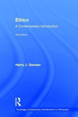 Ethics: A Contemporary Introduction - Harry J Gensler - cover