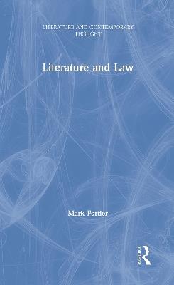 Literature and Law - Mark Fortier - cover