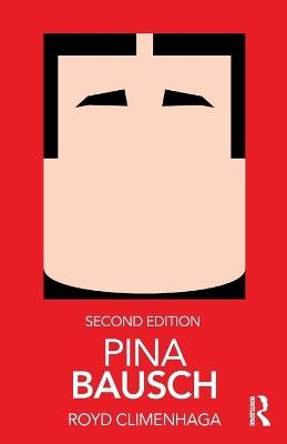 Pina Bausch - Royd Climenhaga - cover