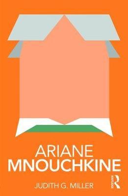 Ariane Mnouchkine - Judith Miller - cover
