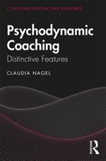 Psychodynamic Coaching: Distinctive Features