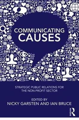 Communicating Causes: Strategic public relations for the non-profit sector - cover