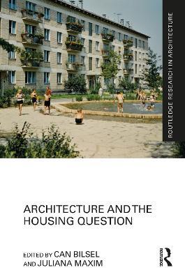 Architecture and the Housing Question - cover