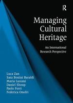 Managing Cultural Heritage: An International Research Perspective