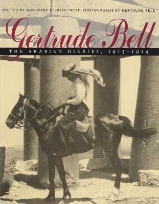 Gertrude Bell: The Arabian Diaries, 1913-1914 - cover