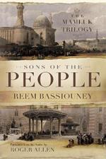 Sons of the People: The Mamluk Trilogy