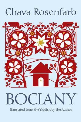 Bociany - Chava Rosenfarb,Chava Rosenfarb - cover