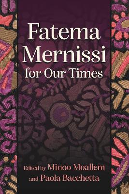 Fatema Mernissi for Our Times - cover