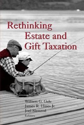 Rethinking Estate and Gift Taxation - cover