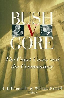 Bush v. Gore: The Court Cases and the Commentary - cover