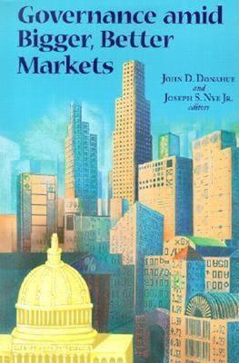 Governance amid Bigger, Better Markets - Joseph S. Nye - cover