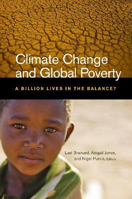 Climate Change and Global Poverty: A Billion Lives in the Balance? - cover
