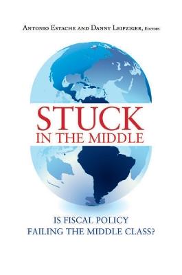 Stuck in the Middle: Is Fiscal Policy Failing the Middle Class? - cover