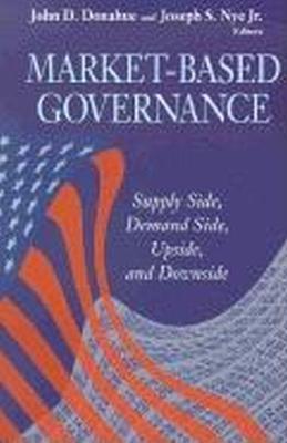 Market-Based Governance: Supply Side, Demand Side, Upside, and Downside - cover