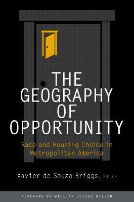 The Geography of Opportunity: Race and Housing Choice in Metropolitan America - cover