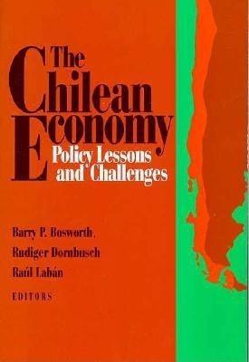 The Chilean Economy: Policy Lessons and Challenges - cover