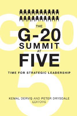 The G-20 Summit at Five: Time for Strategic Leadership - cover