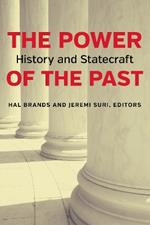 The Power of the Past: History and Statecraft