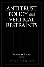 Antitrust Policy and Vertical Restraints