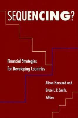 Sequencing?: Financial Strategies for Developing Countries - cover