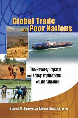 Global Trade and Poor Nations: The Poverty Impacts and Policy Implications of Liberalization - cover