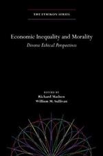 Economic Inequality and Morality: Diverse Ethical Perspectives