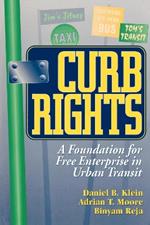 Curb Rights: A Foundation for Free Enterprise in Urban Transit