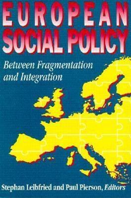 European Social Policy: Between Fragmentation and Integration - cover