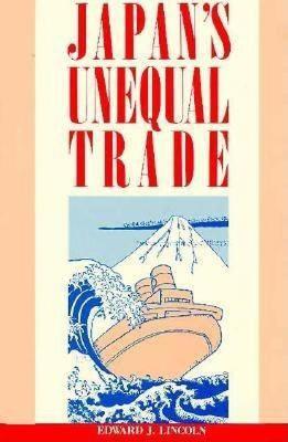 Japan's Unequal Trade - Edward J. Lincoln - cover