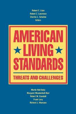 American Living Standards: Threats and Challenges - cover