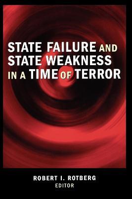 State Failure and State Weakness in a Time of Terror - cover