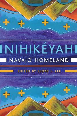 Nihikéyah: Navajo Homeland - cover
