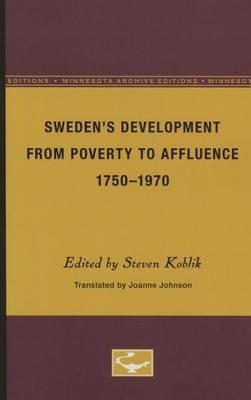 Sweden's Development From Poverty to Affluence, 1750-1970 - cover