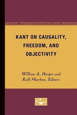 Kant on Causality, Freedom, and Objectivity - cover