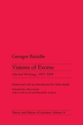 Visions Of Excess: Selected Writings, 1927-1939 - Georges Bataille - cover