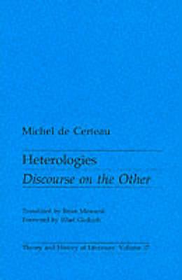 Heterologies: Discourse on the Other - Michel De Certeau - cover