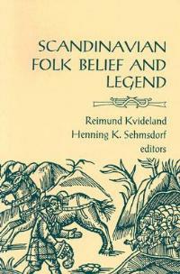 Scandinavian Folk Belief and Legend - Reimund Kvideland - cover