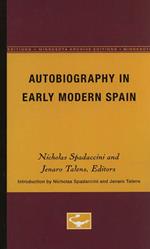 Autobiography in Early Modern Spain