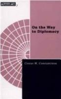 On The Way To Diplomacy - Costas M. Constantinou - cover