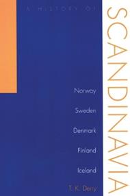 History of Scandinavia: Norway, Sweden, Denmark, Finland, and Iceland