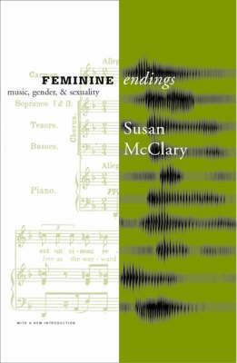 Feminine Endings: Music, Gender, and Sexuality - Susan Mcclary - cover
