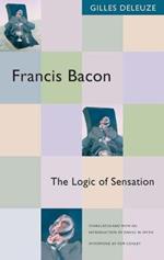 Francis Bacon: The Logic of Sensation